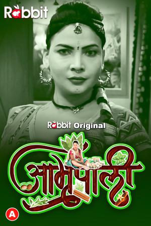 Amrapali S01 (Part-2) 2023 Rabbit Movies