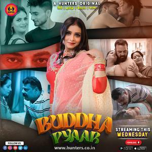 Buddha Pyaar S01 2023 Hunters