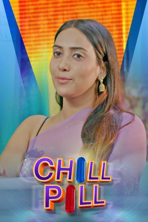 Chill Pill S01e01 2023