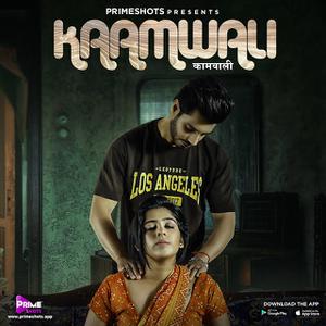 Kaamwali S01e03 2023 Primeshots