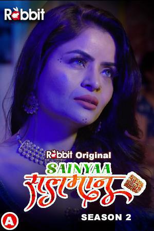 Sainyaa Salmaan S02 (Part-1) 2022