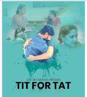 Tit For Tat S01e03 2021