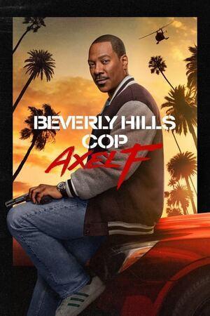 Beverly Hills Cop: Axel F 2024 Netflix