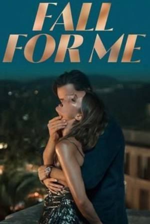 Fall For Me 2025 Netflix