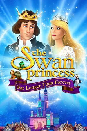 The Swan Princess: Far Longer Than Forever 2023 
