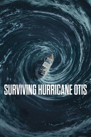 Surviving Hurricane Otis 2026