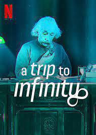 A Trip To Infinity 2022 Netflix
