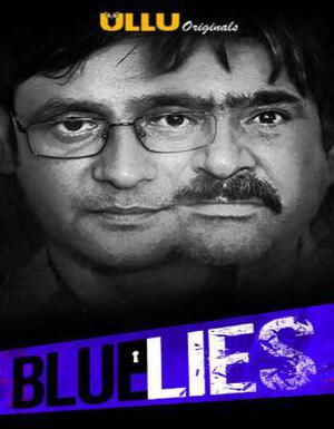 Blue Lies Part-1 2020 Ullu