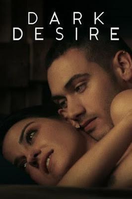 Dark Desire S01 2021 Netflix