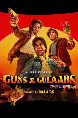Guns & Gulaabs S01 2023 Netflix