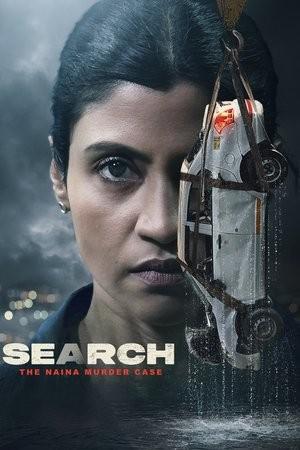 Search: The Naina Murder Case S01 2025