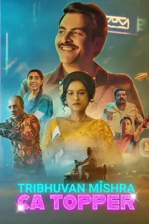 Tribhuvan Mishra Ca Topper S01 2024 Netflix