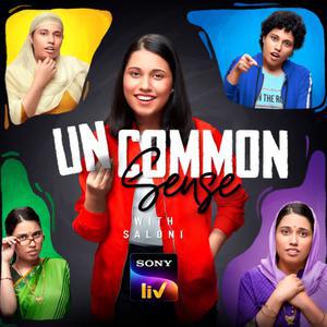 Uncommon Sense With Saloni S01 2021